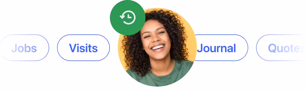 Smiling client between Jobs, Visits, Journal and Quotes history tabs